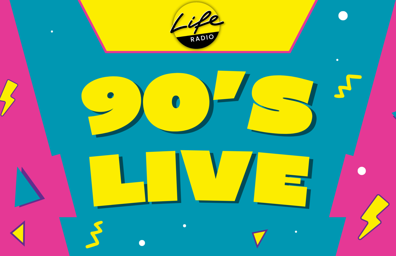 Life Radio 90s LIVE